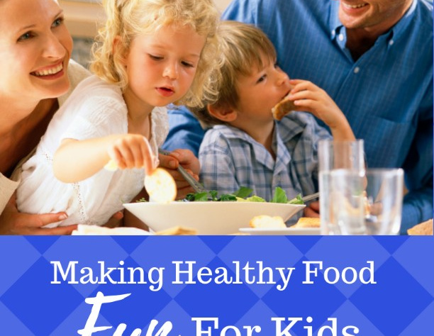 Making healthy food fun for kids