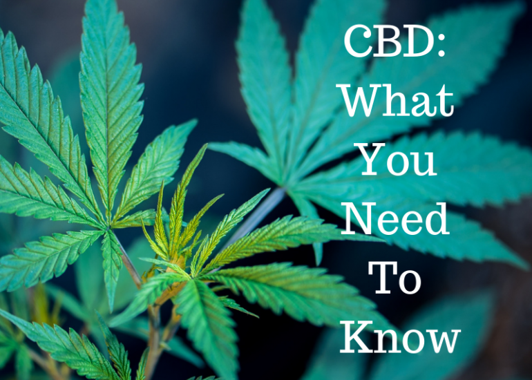 CBD: What you need to know